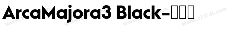 ArcaMajora3 Black字体转换